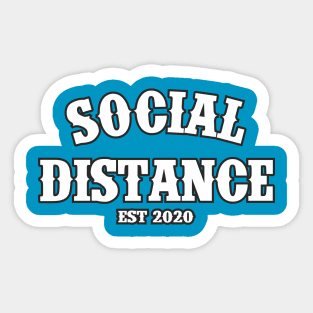 Social Distance Social Distancing Est 2020 White Sticker